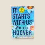 It starts with us. Colleen Hoover